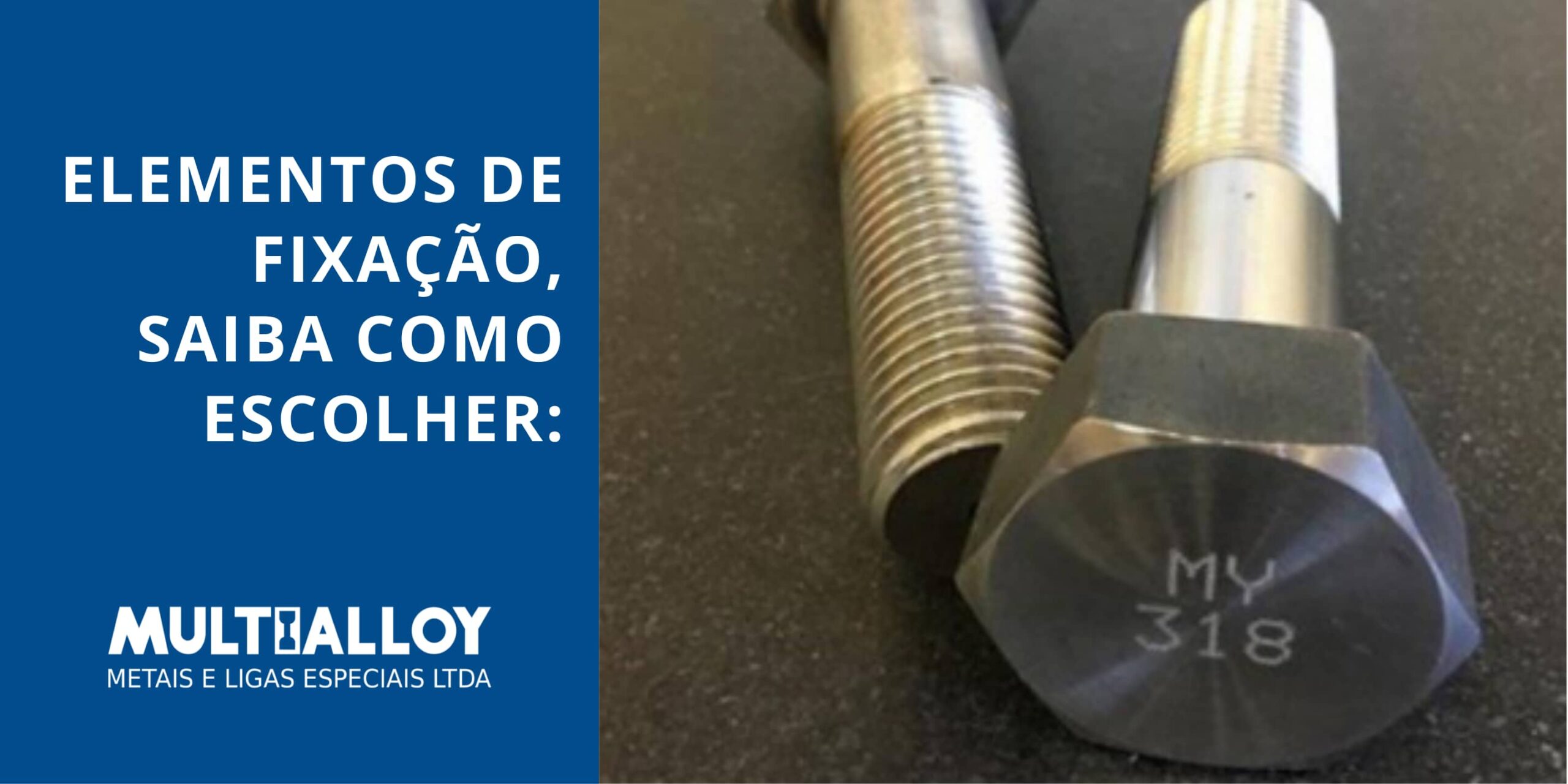 Leia mais sobre o artigo ELEMENTOS DE FIXAÇÃO, SAIBA COMO ESCOLHER.