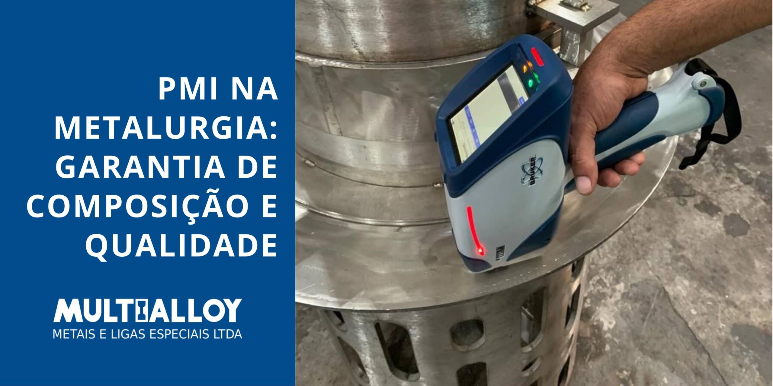 Leia mais sobre o artigo PMI na Metalurgia: Garantia de Composição e Qualidade