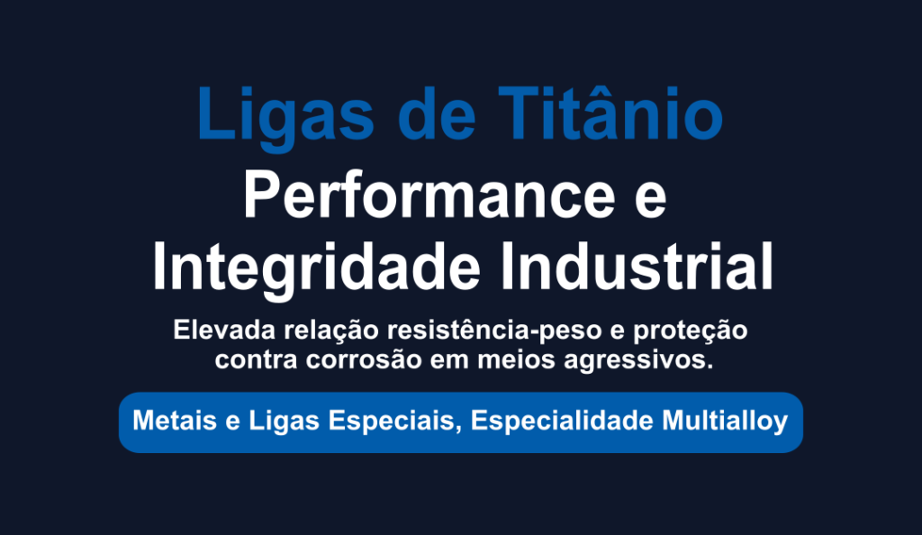 Infográfico técnico comparativo das ligas de titânio Graus 1, 2, 5 e 7 da Multialloy, apresentando gráficos de resistência mecânica, composição química da liga Grau 5, tendência de ductilidade e tabela de parâmetros nominais UNS.